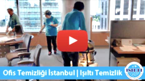 isilti-temizlik-videolari-istanbul-ofis-temizligi-hizmeti-tanitim-videosu | Işıltı Temizlik Ofis Temizliği Şirketi | Ofis Temizliği | Ofis Temizlik Firmaları